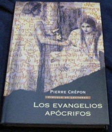 LOS EVANGELIOS APOCRIFOS PIERRE CREPON